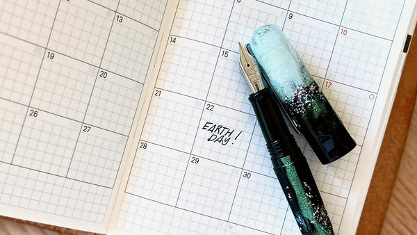 Celebrating Earth Day with Fountain Pens