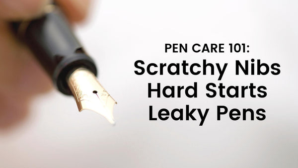 Tips on How to Solve Common Fountain Pen Problems | EndlessPens